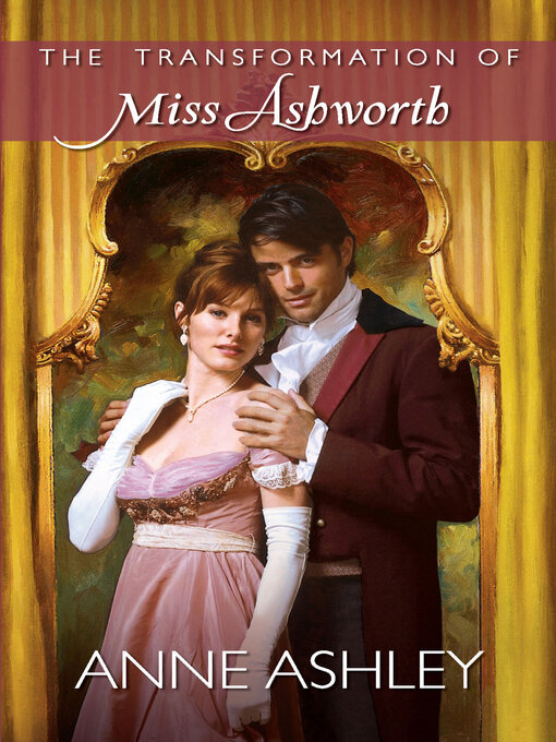 Title details for The Transformation of Miss Ashworth by Anne Ashley - Available